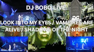 DJ BOBO live in Hannover -  LOOK INTO MY EYES - VAMPIRES ARE ALIVE -SHADOWS OF THE NIGHT - 13.05.23