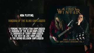 KINGS WINTER - Sonic Silence - The Unplugged Sessions Vol. I [Full EP Stream]