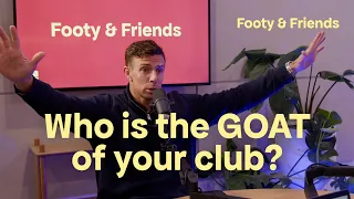 RD 9 | Who is the GOAT of your club circa 2000-2030 [Footy & Friends]