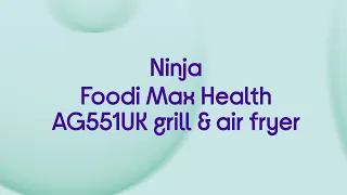 Ninja Foodi Max Health AG551UK Grill & Air Fryer - Grey - Product Overview