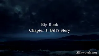 2. Chapter 1 - Bill’s Story