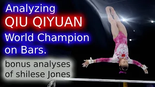 Olympic gymnast Analyzes World Champion Qui Qiyuan on Bars and Shilese Jones Bar routine as well.