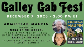 Galley Gab Fest ft. Armistead Maupin, Author of MONA OF THE MANOR - December 2023