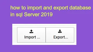 how to import and export database in sql Server 2019
