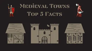 What Were Medieval Towns Like?