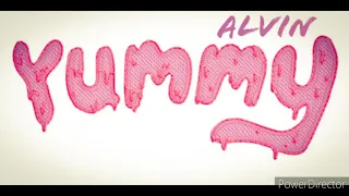 Yummy - Justin Bieber | Alvin