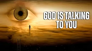 Signs God is Talking To You - Are You Listening? This Motivational VIdeo Will Change Your Life