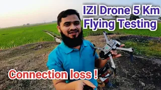 IZI Drone 5 km Flying Testing | Transmission checking | How to Flying | RTH Support | Made in India