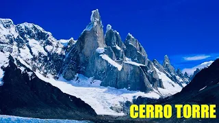 CERRO TORRE, La Montagna IMPOSSIBILE.