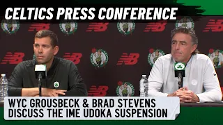 BOSTON CELTICS PRESS CONFERENCE: Wyc Grousbeck & Brad Stevens discuss Ime Udoka Suspension