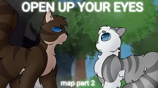 Open Up Your Eyes - Warriors MAP part 2