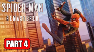 MARVEL SPIDER-MAN REMASTERED PC Gameplay Walkthrough Part 4 [4K 60FPS ULTRA] - No Commentary