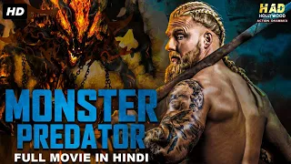 MONSTER PREDATOR - Hollywood Movie Hindi Dubbed | Hollywood Action Movies In Hindi Dubbed Full HD