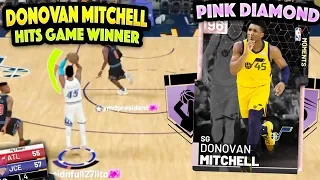 PINK DIAMOND DONOVAN MITCHELL IS UNSTOPPABLE!! HITS GAME WINNING SHOT ON TWO PEOPLE! NBA 2K19