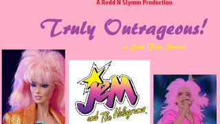 Truly Outrageous: A Jem Fan Series-Introduction