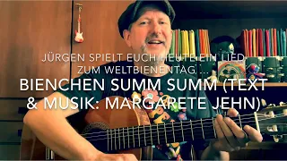 Bienchen Summ Summ 🐝 (Text & Musik: Margarete Jehn) zum heutigen Weltbienentag mal v. Jürgen Fastje