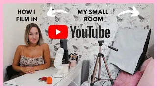 MY YOUTUBE FILMING SET UP | SMALL ROOM TIPS & TRICKS