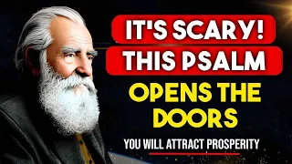 REPEAT THIS PSALM THAT OPENS DOORS AND ATTRACTS PROSPERITY! So Fast it's Scary!