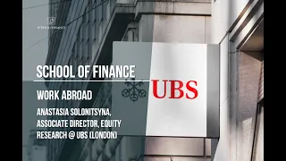 Work Abroad - Anastasia Solonitsyna (Associate Director, Equity Research, UBS)