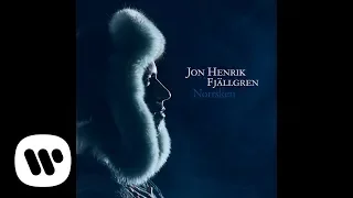 Jon Henrik Fjällgren - Norrsken (Official Audio)