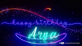 ARYA Birthday Song – Happy Birthday Arya