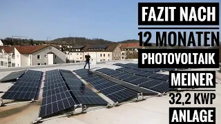 Fazit nach 12 Monaten meiner 32,2 KWp Photovoltaik Anlage