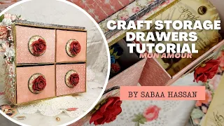 Craft Storage Drawers - Mon Amour - By Sabaa Hassan