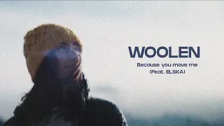 Tinlicker & Helsloot - Because You Move Me (Woolen Remix) feat. ELSKA