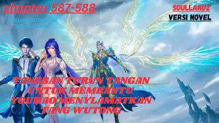 tangsan turun tangan untuk menyembuhkan tang wutong chapter 587-588 Soul Land II : Unrivaled Tang