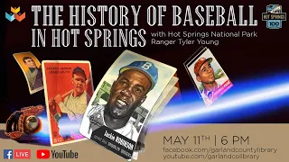 The History of Baseball in Hot Springs