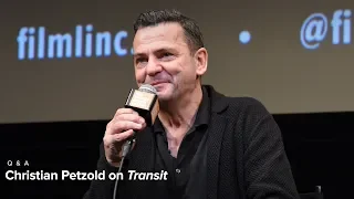 Christian Petzold | Transit Q&A