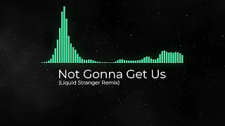 t.A.T.u. - Not Gonna Get Us (Liquid stranger Remix)