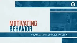 Motivating Behavior