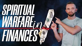 Spiritual Warfare in Finances