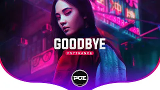 PSYTRANCE ● Feder - Goodbye (Sun Droids Remix) feat. Lyse