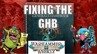 How do we Fix the General's Handbook? - Warhammer Weekly 01172024