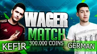 FIFA 16 | KEFIR VS GERMAN | WAGER MATCH