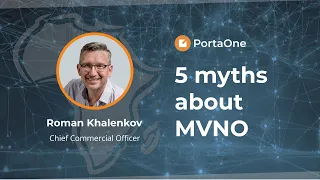5 Myths About MVNOs with Roman Khalenkov | PortaOne African Meetup 2023