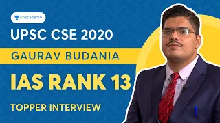 Gaurav Budania - AIR 13 UPSC Topper Interview | IAS Rank 13 | #UnacademyTopperUPSC2020