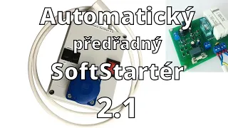 Vylepšení nejlepšího SoftStartéru - představení verze 2.1