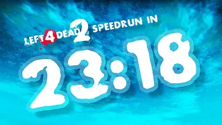 Left 4 Dead 2 in 23:18 - Main Campaigns - Duo [TAS]