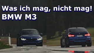BMW M3 - Was ich mag, nicht mag