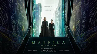 MATRICA. PRISIKĖLIMAS / The Matrix. Resurrections - pirmasis anonsas