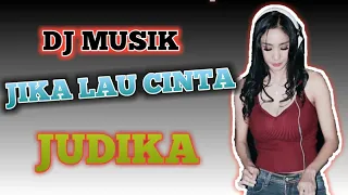 #dj #judika dj jikalau kau cinta 2019