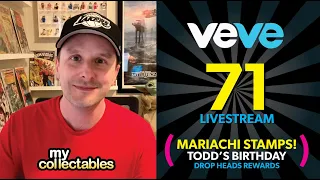 Mycollectables Veve Livestream #71 - Mariachi Stamps! Drop Heads REWARDS!