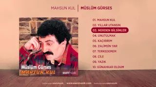 Nerden Bilsinler (Müslüm Gürses) Official Audio #nerdenbilsinler #müslümgürses - Esen Müzik