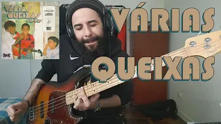 Várias Queixas (Gilsons) BASS COVER