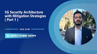 5G Security Architecture with Mitigation Strategies ( Part 1 )