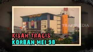 Kisah Tragis Korban Mei 98 | SECRET STORY (17/05/23)