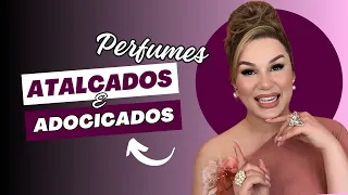 Perfumes ATALCADOS e ADOCICADOS maravilhosos! 😍💜